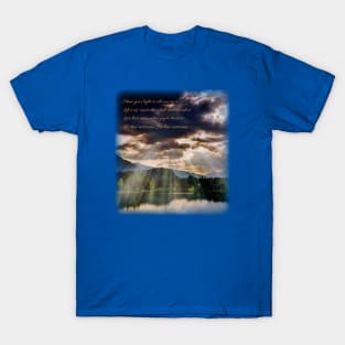 Shine your light so all can see it T-Shirt